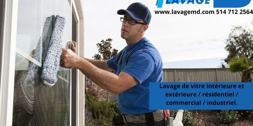 Lavage de vitre Saint-Jean-sur-Richelieu professionnel - Technicien Lavage MD entreprise locale établie 24 ans tous quartiers