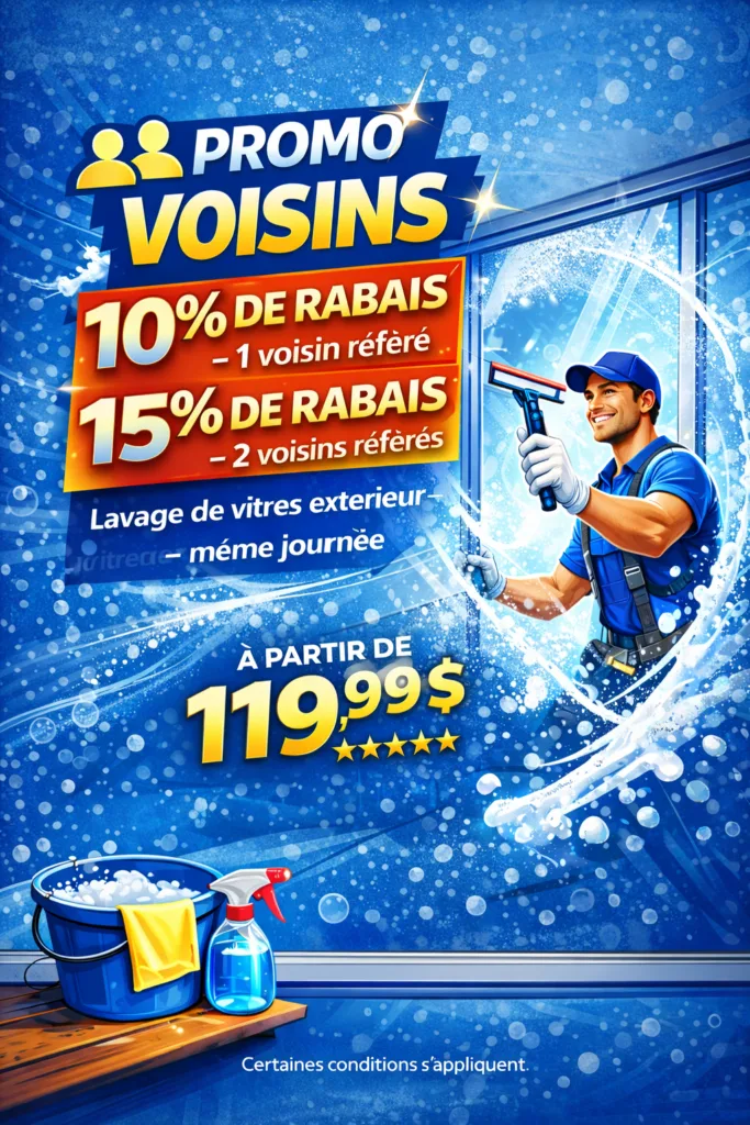 Promotion Sp&eacute;cial Voisin pour service de m&eacute;nage r&eacute;sidentiel avec offre de rabais pour voisins.